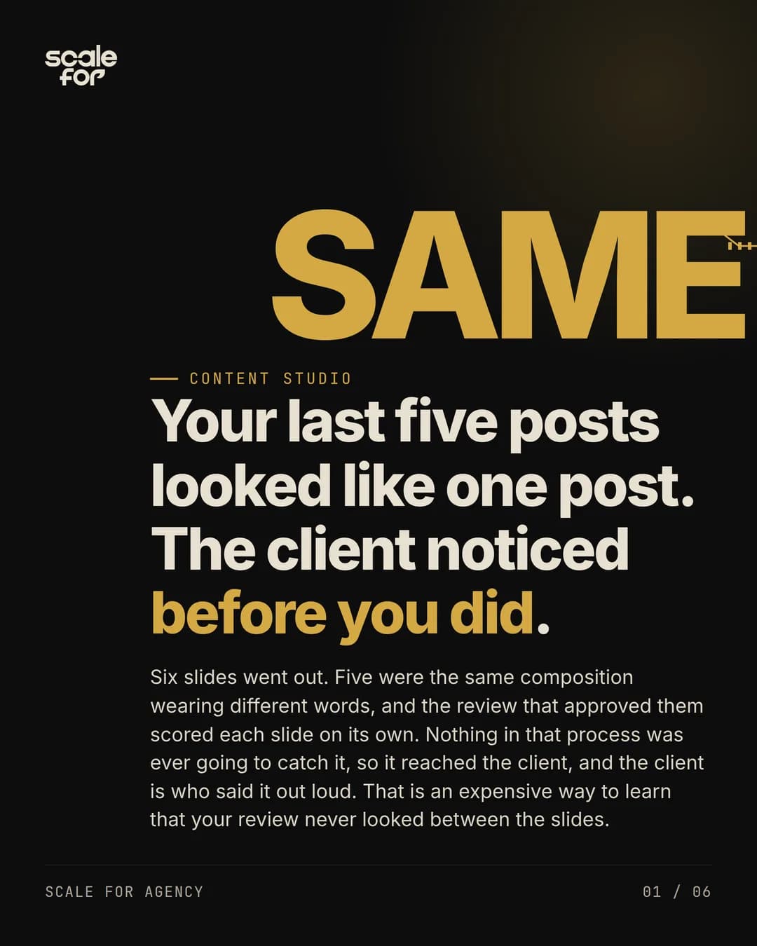 Demo carousel for Scale For Agency: opening slide, cropped headline on near-black
